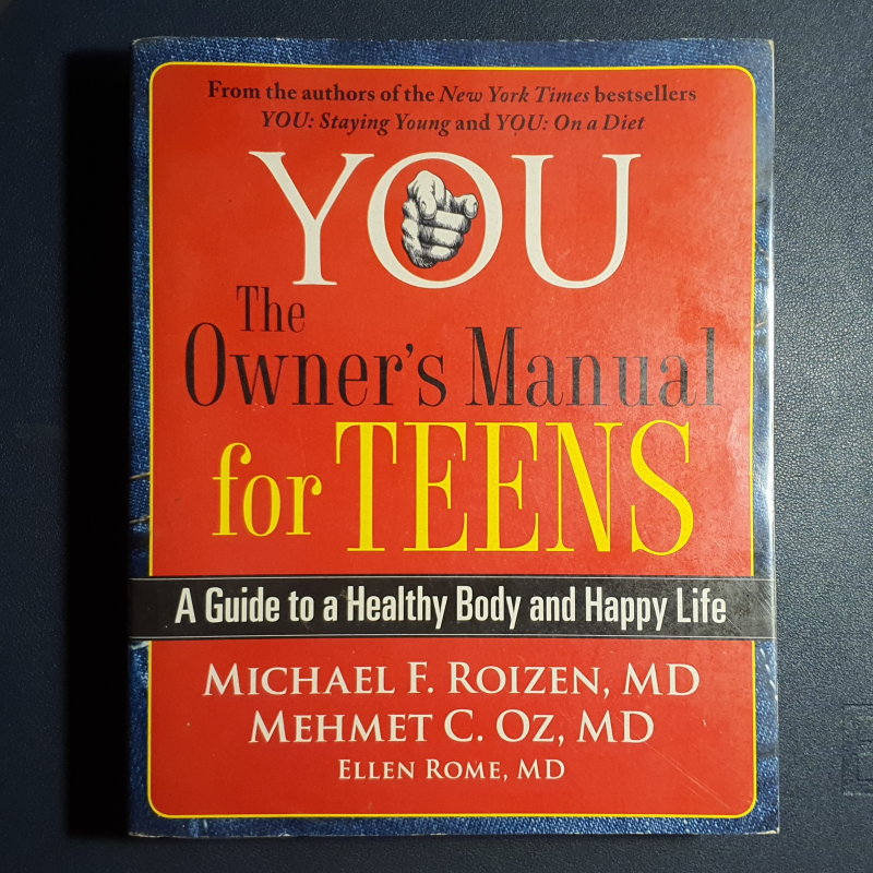 YOU! The Owner's Manual for Teens