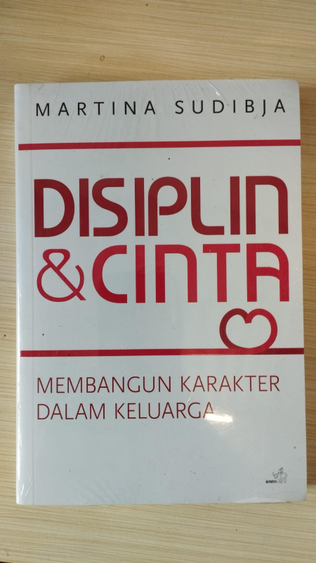 Buku Disiplin dan Cinta by Martina Sudibja